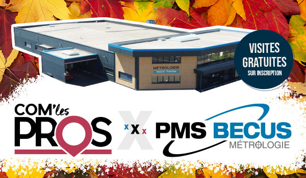 Com les Pros 2025 - Journée porte ouvertes chez PMS BECUS Métrologie