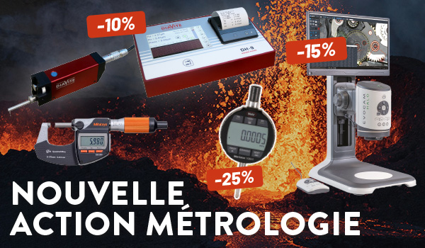Action Métrologie – Remises sur les solutions de mesure et de contrôle de précision