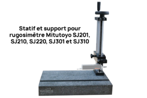 Statif et Support Mitutoyo SJ220